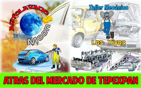 Autolavado "moon" Y Taller Mecánico "los Yiyos"